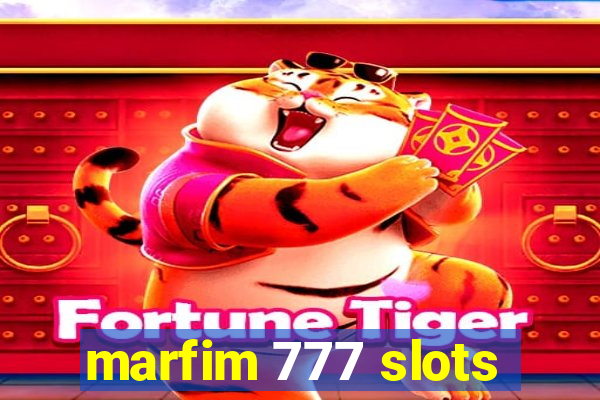 marfim 777 slots