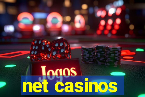 net casinos