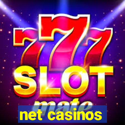 net casinos