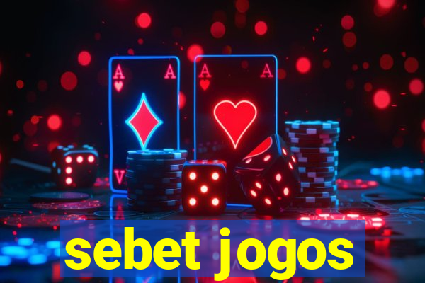 sebet jogos