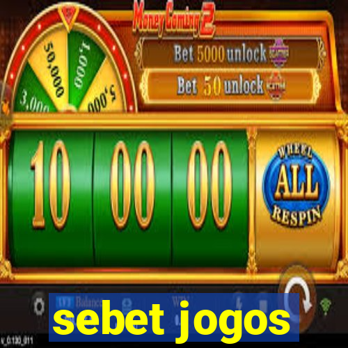 sebet jogos