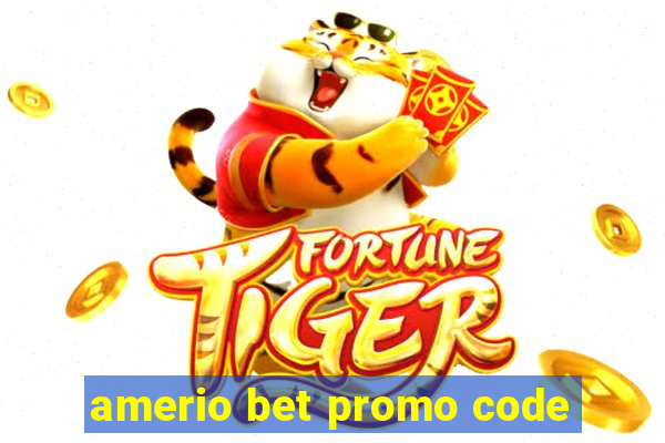 amerio bet promo code