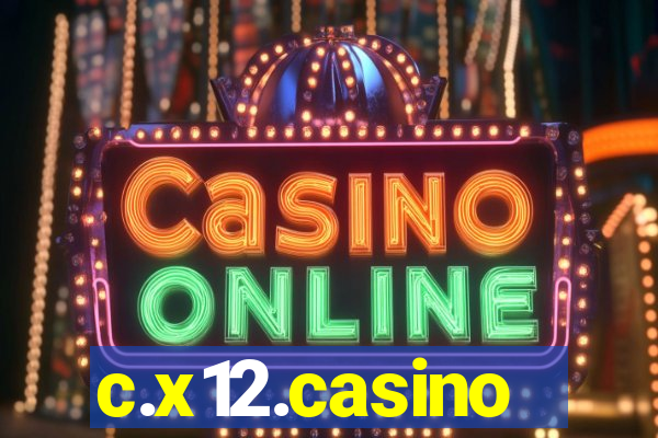 c.x12.casino