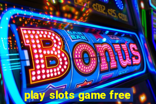 play slots game free