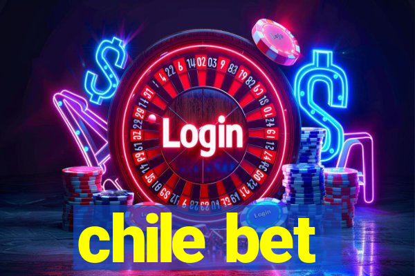 chile bet