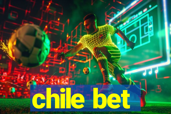 chile bet