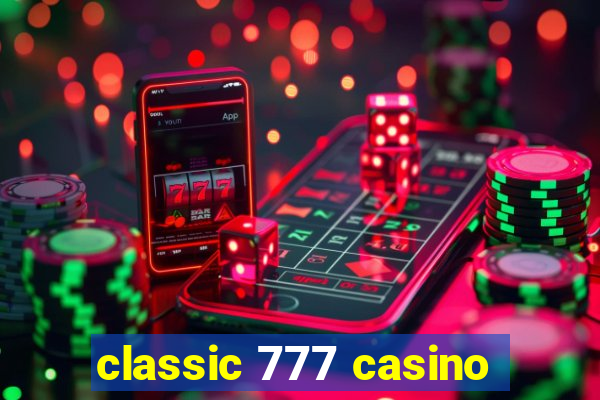 classic 777 casino