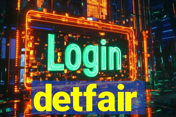 detfair