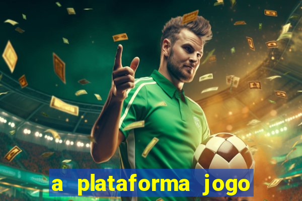 a plataforma jogo é confiável