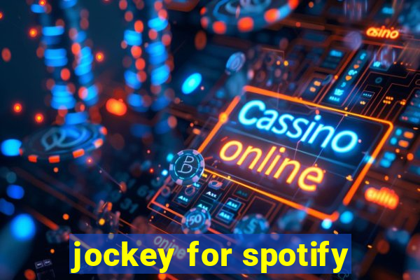 jockey for spotify