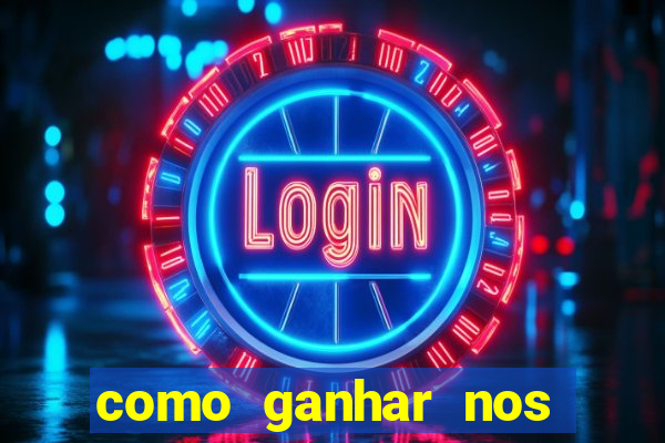 como ganhar nos jogos de slots