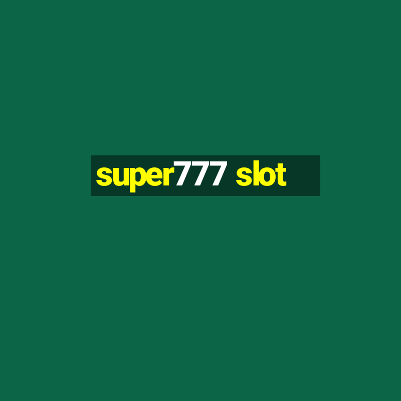 super777 slot