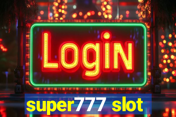 super777 slot