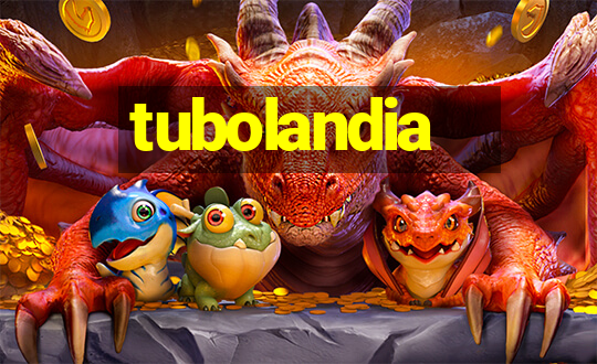 tubolandia