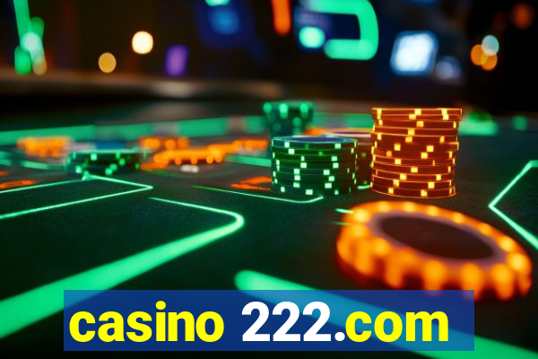 casino 222.com