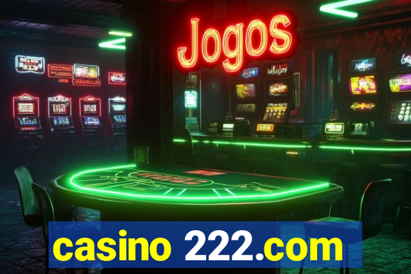 casino 222.com