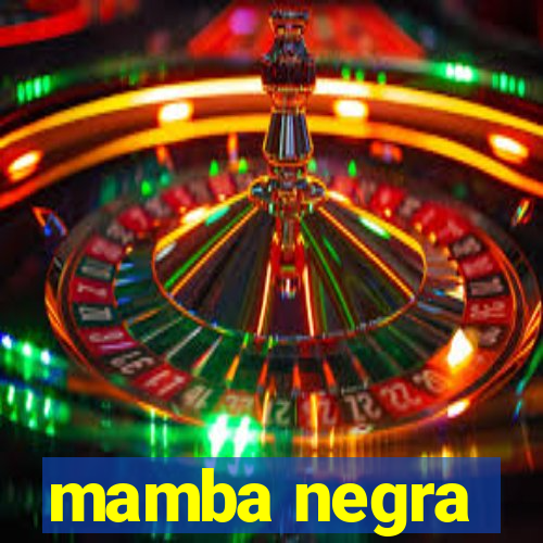 mamba negra