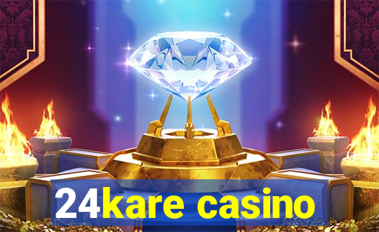 24kare casino