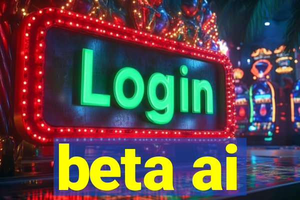 beta ai