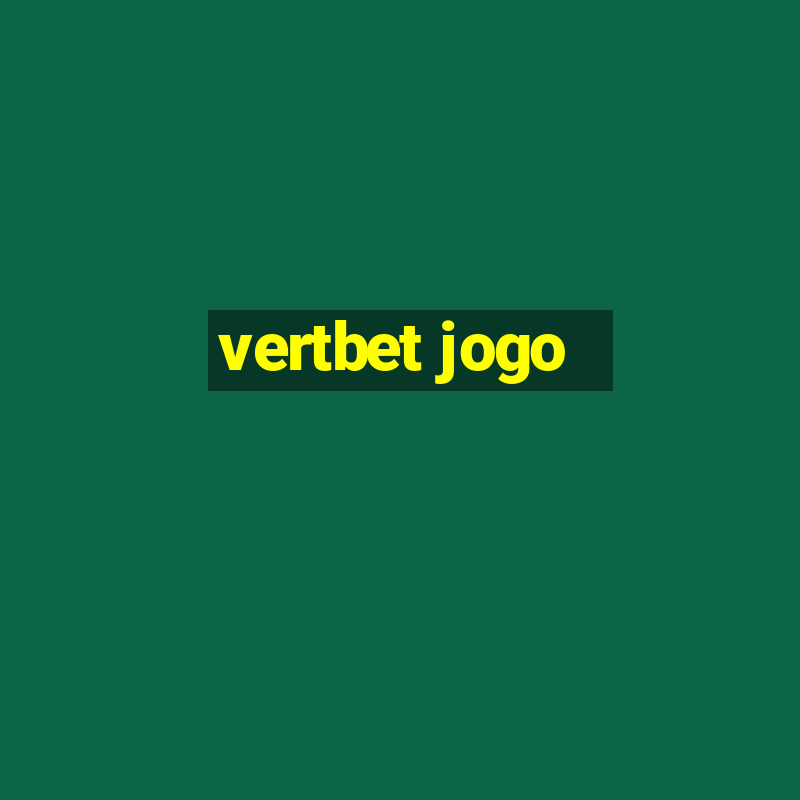 vertbet jogo