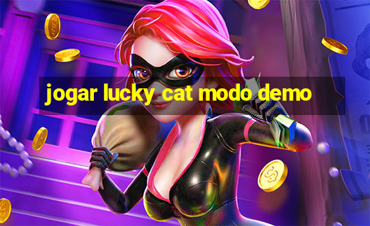 jogar lucky cat modo demo