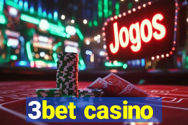 3bet casino