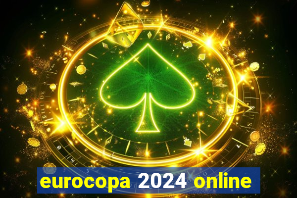 eurocopa 2024 online