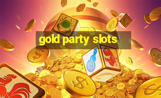 gold party slots