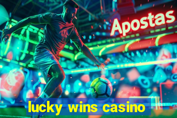 lucky wins casino