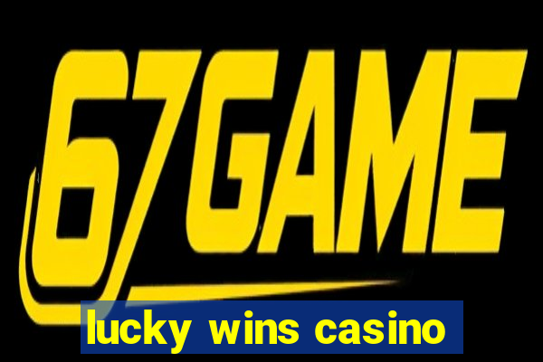 lucky wins casino