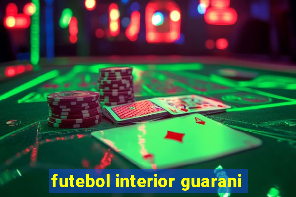 futebol interior guarani