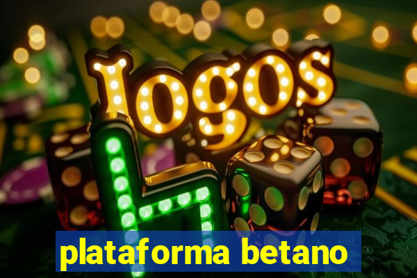 plataforma betano