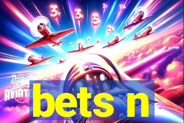 bets n