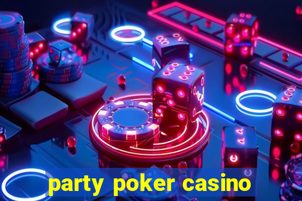 party poker casino