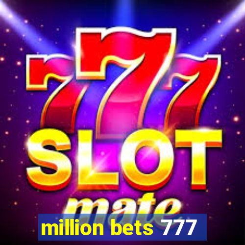 million bets 777