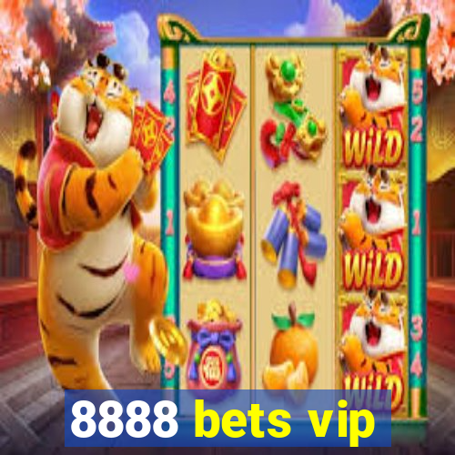 8888 bets vip