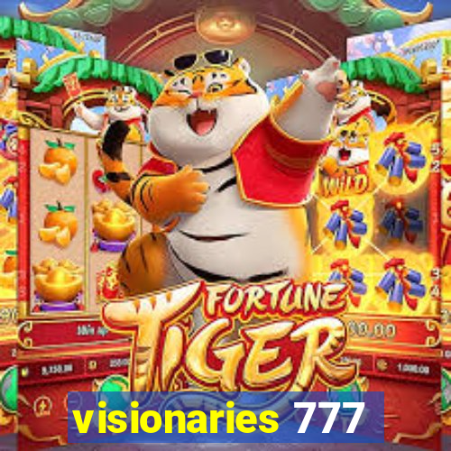 visionaries 777