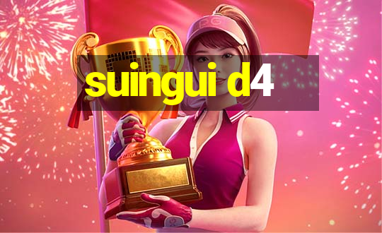 suingui d4