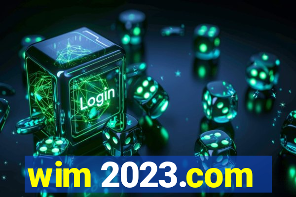 wim 2023.com