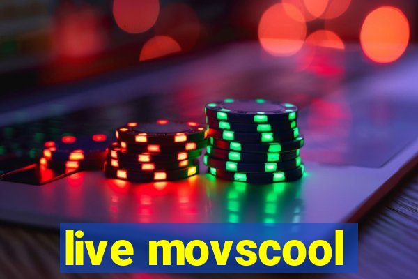 live movscool