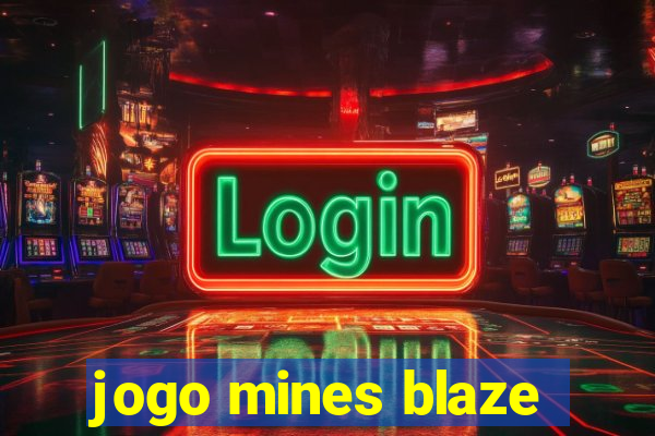 jogo mines blaze