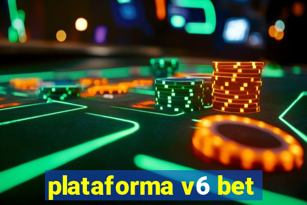 plataforma v6 bet