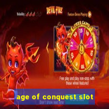 age of conquest slot