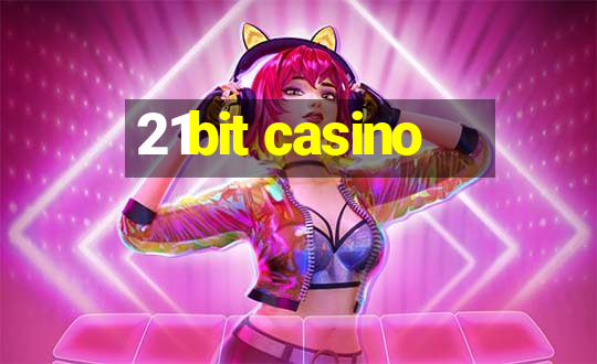 21bit casino