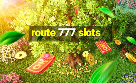 route 777 slots