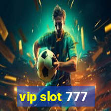 vip slot 777