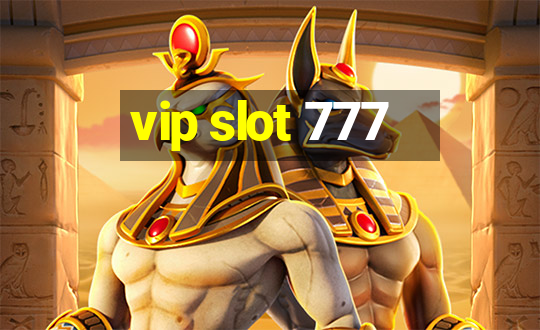 vip slot 777