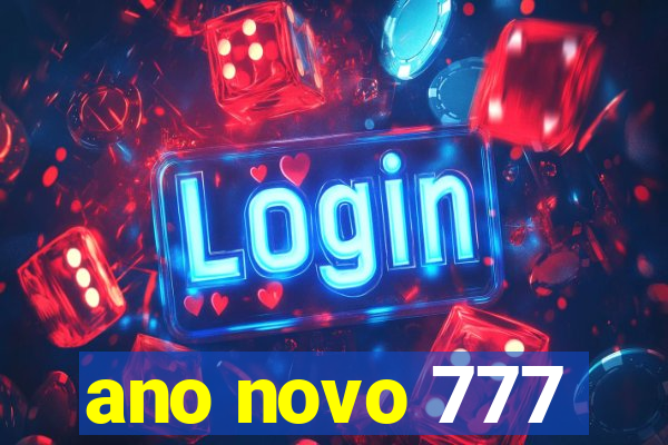 ano novo 777