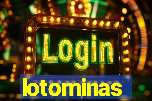 lotominas