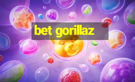 bet gorillaz